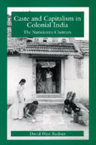 Cover of Caste and Capitalism in Colonial India