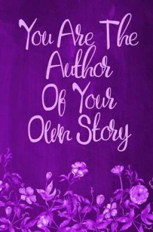 Cover of Chalkboard Journal - You Are The Author Of Your Own Story (Purple)