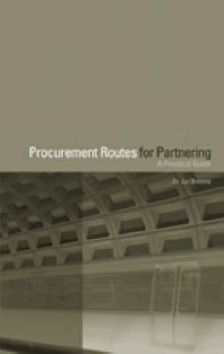 Book cover for Procurement Routes for Partnering: A Practical Guide