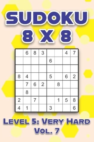 Cover of Sudoku 8 x 8 Level 5