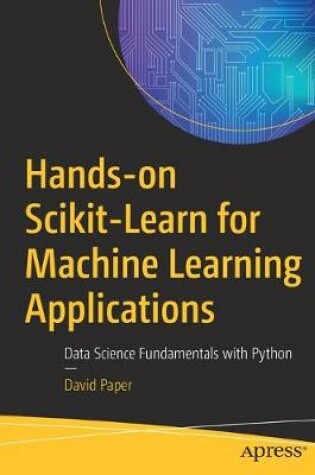 Cover of Hands-on Scikit-Learn for Machine Learning Applications