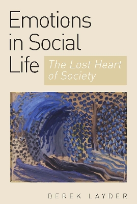 Book cover for Emotion in Social Life