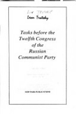 Cover of Tasks Before the Twelfth Congress of the Russian Communist Party