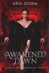 Book cover for Awakened Dawn