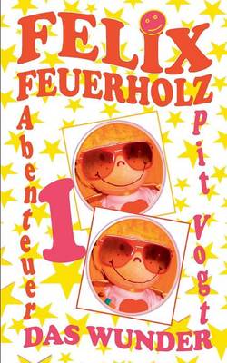 Book cover for Felix Feuerholz
