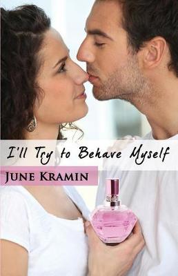 Book cover for I'll Try to Behave Myself