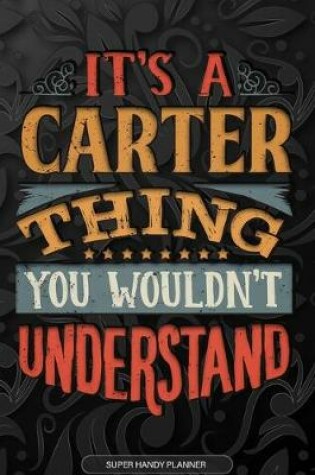 Cover of It's A Carter Thing You Wouldn't Understand