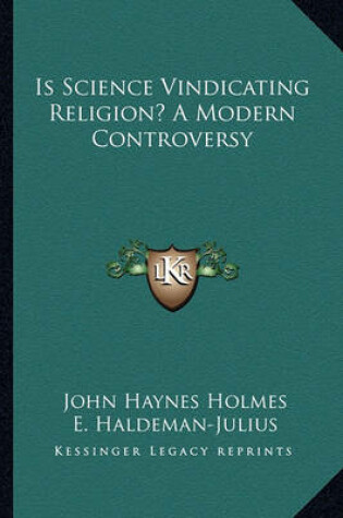 Cover of Is Science Vindicating Religion? a Modern Controversy