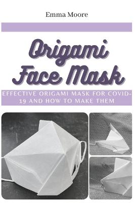 Book cover for Origami Face Mask