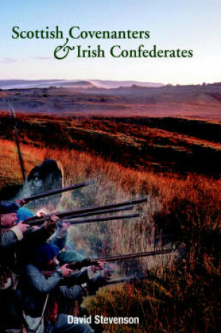 Cover of Scottish Covenanters and Irish Confederates