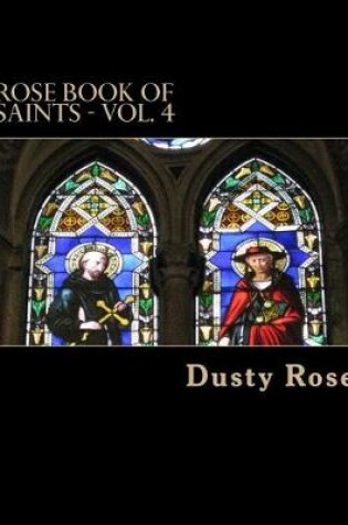 Cover of ROSE Book of Saints - Vol. 4