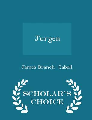 Book cover for Jurgen - Scholar's Choice Edition