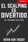 Book cover for ¡El Scalping es Divertido! Parte 4