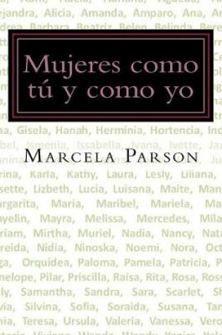 Cover of Mujeres como tu y como yo