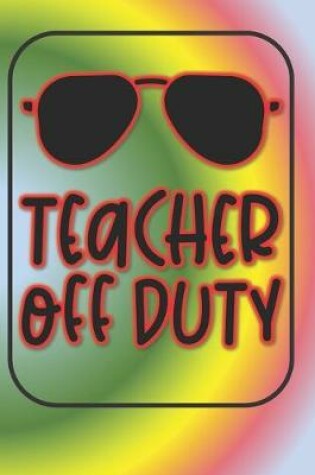 Cover of Teacher Off Duty