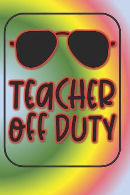 Book cover for Teacher Off Duty