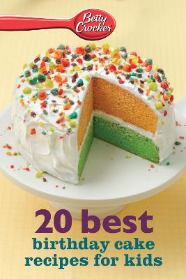 Book cover for 20 Best Birthday Cake Recipes for Kids