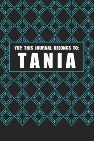 Cover of Yup. This Journal Belongs to Tania
