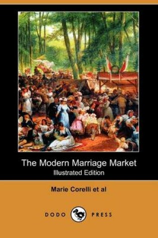 Cover of The Modern Marriage Market(Dodo Press)