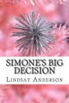 Book cover for Simone's Big Decision