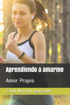 Book cover for Aprendiendo a amarme