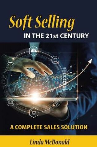 Cover of Soft Selling in the 21st Century