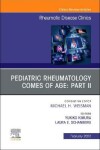 Book cover for Pediatric Rheumatology Comes of Age: Part II, an Issue of Rheumatic Disease Clinics of North America, E-Book