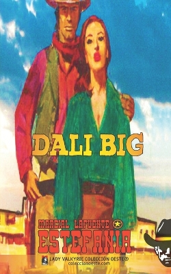 Book cover for Dali Big (Colección Oeste)