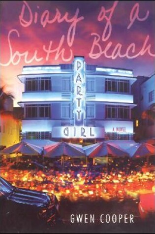 Cover of Diary of a South Beach Party Girl