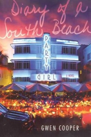Cover of Diary of a South Beach Party Girl