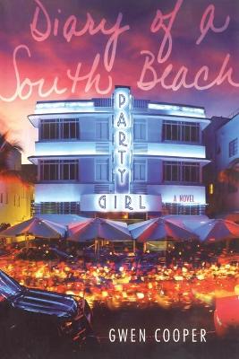 Book cover for Diary of a South Beach Party Girl
