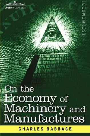 Cover of On the Economy of Machinery and Manufactures