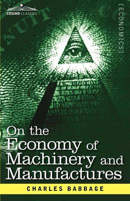 Cover of On the Economy of Machinery and Manufactures