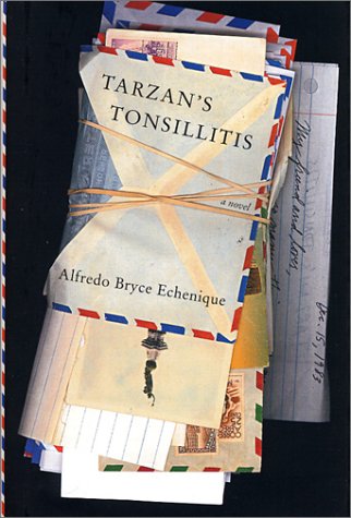 Book cover for Tarzan's Tonsillitis / Alfredo Bryce Echenique ; Translated from the Spanish by Alfred Macadam.