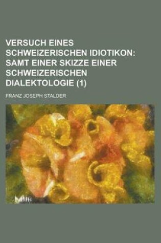 Cover of Versuch Eines Schweizerischen Idiotikon (1)