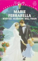 Book cover for Wanted, Husband, Will Train