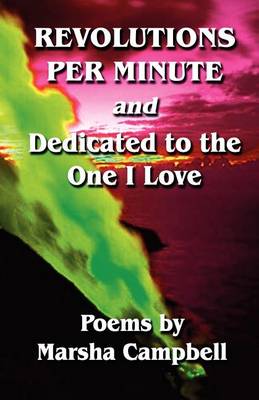 Book cover for Revolutions Per Minute & Dedicated to the One I Love