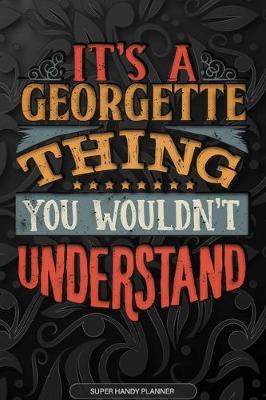 Book cover for It's A Georgette Thing You Wouldn't Understand