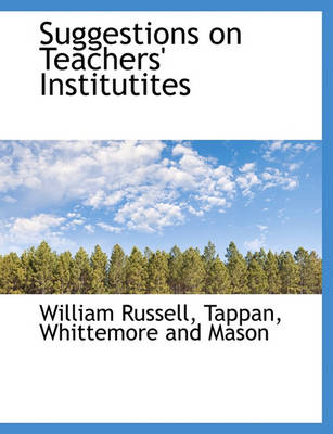 Book cover for Suggestions on Teachers' Institutites