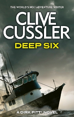 Deep Six by Clive Cussler