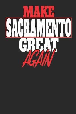 Book cover for Make Sacramento Great Again