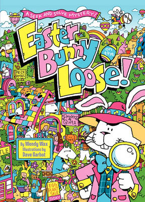 Book cover for Easter Bunny on the Loose!