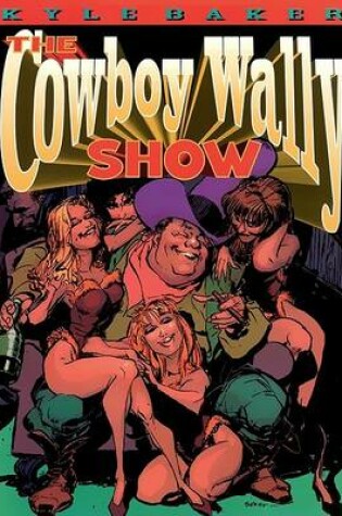 Cover of The Cowboy Wally Show