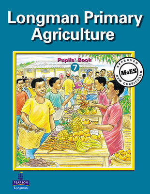 Cover of Primary Agriculture for Uganda Pupils Book 7 Paper