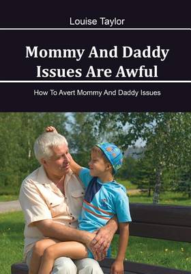 Book cover for Mommy and Daddy Issues Are Atrocious