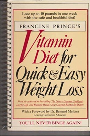 Cover of Francine Prince's Vitamin Diet for Quick and Easy Weight Loss