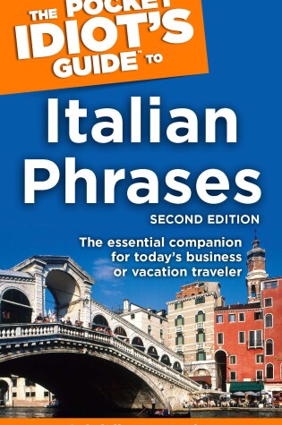 Cover of The Pocket Idiot's Guide to Italian Phrases, 2nd Edition