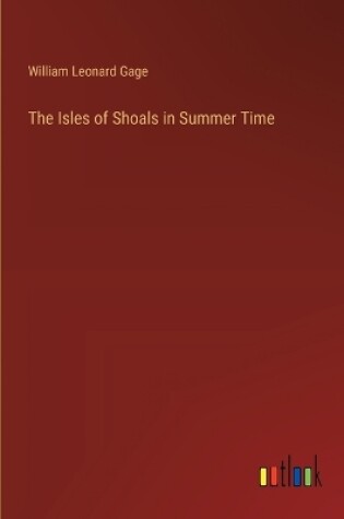 Cover of The Isles of Shoals in Summer Time