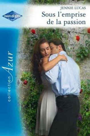 Cover of Sous L'Emprise de la Passion