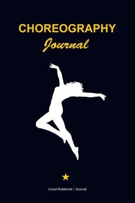 Book cover for Dance choreography teacher journal